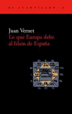 Lo que europa debe al Islam de España