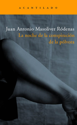 La noche de la ocnspiración de la pólvora