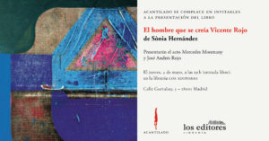 El hombre que se creía Vicente Rojo