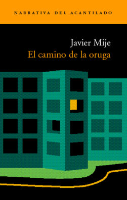 Cubierta del libro El camino de la oruga
