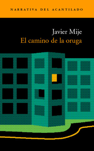 Cubierta del libro El camino de la oruga