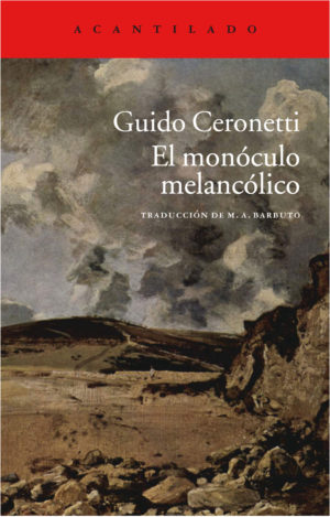 Cubierta del libro El monóculo melancólico