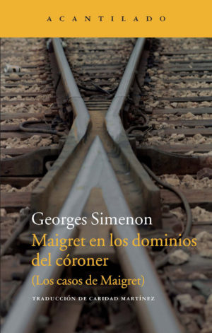 Cubierta del libro Maigret en los dominios del córoner