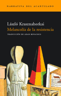 Cubierta del libro Melancolía de la resistencia